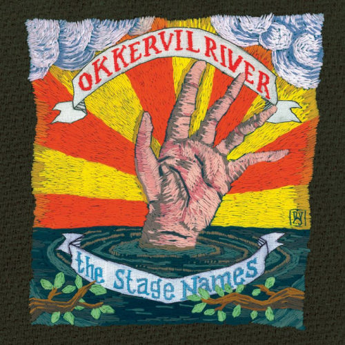 OKKERVIL RIVER - THE STAGE NAMESOKKERVIL RIVER - THE STAGE NAMES.jpg